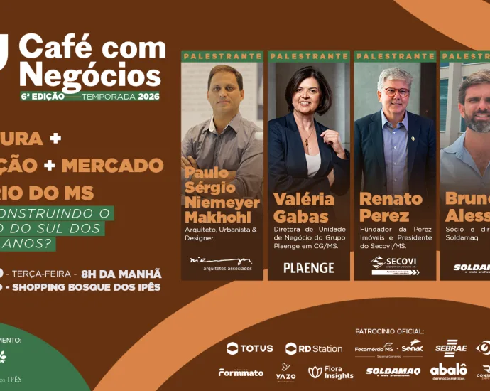 Café com Negócios em Campo Grande abordará arquitetura e mercado imobiliário