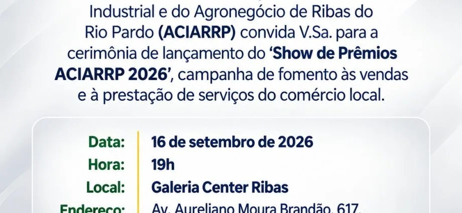 Campanha Show de Prêmios ACIARRP 2026 será lançada em Ribas do Rio Pardo