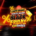 Black Friday da EdiShoes terá mais de 3 mil tênis em Campo Grande
