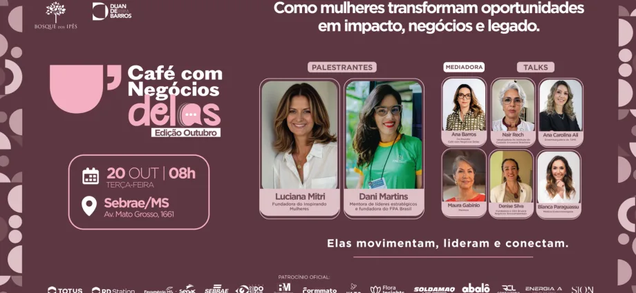 Café com Negócios Delas promove encontro sobre liderança feminina em Campo Grande